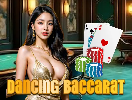 Dancing Baccarat
